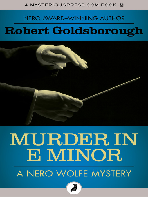 Title details for Murder in E Minor by Robert Goldsborough - Available